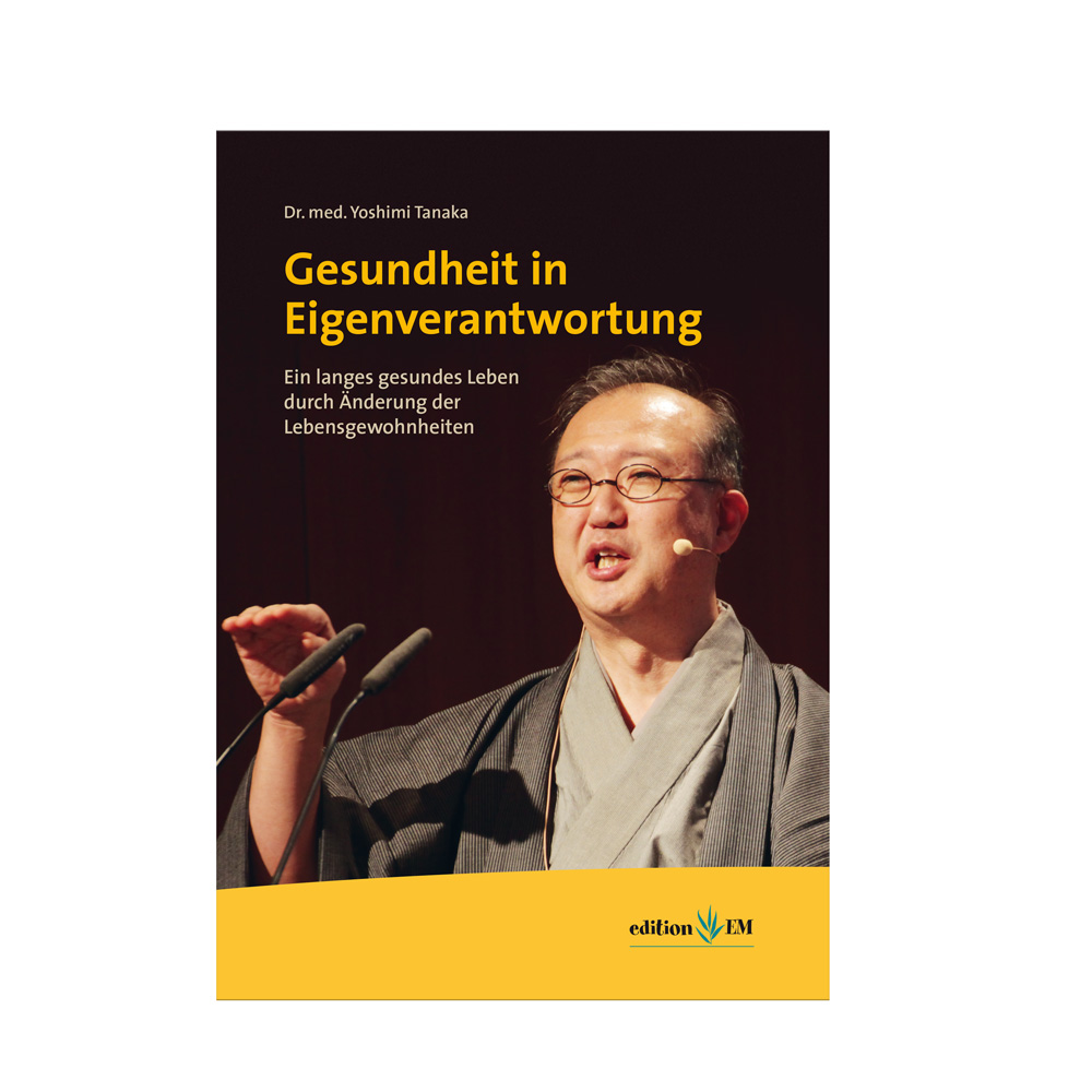Gesundheit in Eigenverantwortung, Y. Tanaka